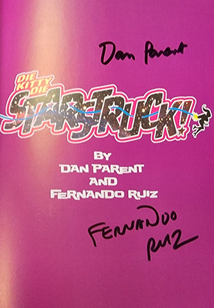 DIE KITTY DIE STARSTRUCK HC SIGNED BY DAN PARENT & FERNANDO RUIZ WITH SKETCH