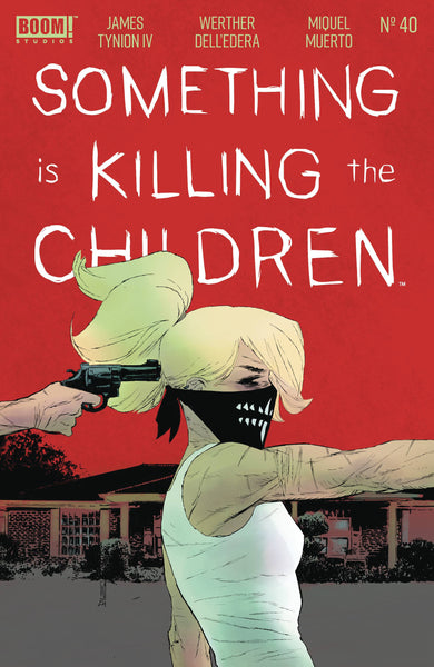 SOMETHING IS KILLING THE CHILDREN #40 PRE-ORDER