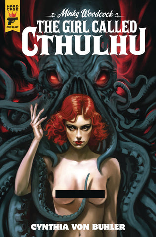 MINKY WOODCOCK GIRL CALLED CTHULHU #3 (OF 4) CVR D NUDE