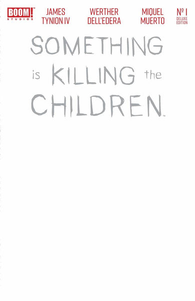 SOMETHING IS KILLING THE CHILDREN DELUXE EDITION #1 PRE-ORDER