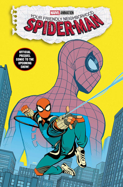 YOUR FRIENDLY NEIGHBORHOOD SPIDER-MAN #1 COVER PACK PRE-ORDER